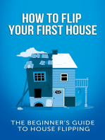How To Flip Your First House: