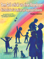 Denn Gott schickt uns einen Regenbogen - Kirchenlieder für Familien und Jugendgottesdienste: Das Liederbuch mit allen Texten, Noten und Gitarrengriffen zum Mitsingen und Mitspielen