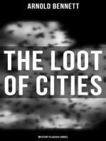 The Loot of Cities (Mystery Classics Series): Detective Mysteries