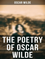 The Poetry of Oscar Wilde: Complete 120+ Poems, Ballads, Sonnets & Other Verses: The Ballad Of Reading Gaol, The Sphinx…