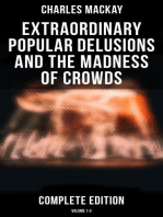 Extraordinary Popular Delusions and the Madness of Crowds (Complete Edition