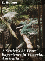 A Settler's 35 Years' Experience in Victoria, Australia