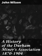 A History of the Durham Miner's Association 1870-1904