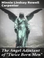 The Angel Adjutant of "Twice Born Men"