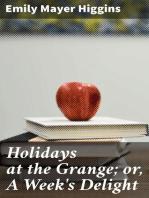 Holidays at the Grange; or, A Week's Delight