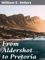 From Aldershot to Pretoria: A Story of Christian Work among Our Troops in South Africa