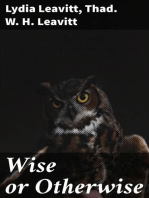 Wise or Otherwise