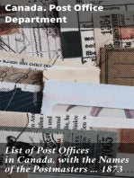 List of Post Offices in Canada, with the Names of the Postmasters ... 1873