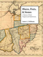 Blazes, Posts & Stones: A History of Ohio’s Original Land Subdivisions