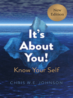 It's About You!: Know Your Self