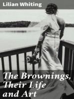 The Brownings, Their Life and Art