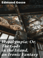 Hypolympia; Or, The Gods in the Island, an Ironic Fantasy
