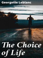 The Choice of Life