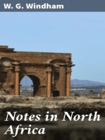Notes in North Africa: Being a Guide to the Sportsman and Tourist in Algeria and Tunisia