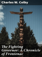 The Fighting Governor: A Chronicle of Frontenac