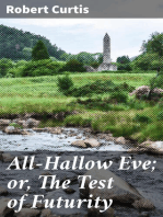 All-Hallow Eve; or, The Test of Futurity