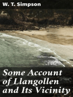 Some Account of Llangollen and Its Vicinity: Including a Circuit of About Seven Miles