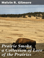 Prairie Smoke, a Collection of Lore of the Prairies