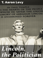 Lincoln, the Politician