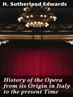 History of the Opera from its Origin in Italy to the present Time