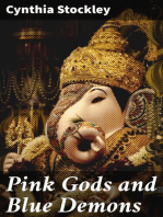 Pink Gods and Blue Demons