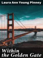 Within the Golden Gate: A Souvenir of San Francisco Bay