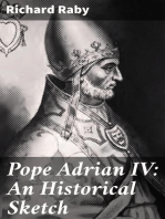 Pope Adrian IV: An Historical Sketch