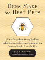 Bees Make the Best Pets: All the Buzz about Being Resilient, Collaborative, Industrious, Generous, and Sweet-Straight from the Hive (Beekeeping Book, Bee Keeper Gift)