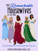 More Remarkable Housewives of the Bible