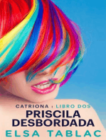 Priscila desbordada: Catriona, #2