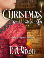 Christmas Sealed with a Kiss: A Pride and Prejudice Variation