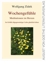 Wochengefühle: Meditationen im Herzen