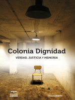 Colonia Dignidad: Verdad, justicia y memoria