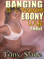 Banging A Pregnant Ebony Wife 3