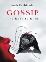 Gossip: The Road to Ruin