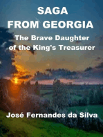 Saga From Georgia - The Brave Daughter of the King's Treasurer