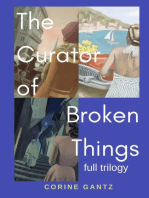 The Curator of Broken Things Trilogy