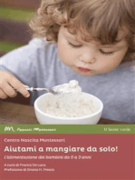 Aiutami a mangiare da solo!: L’alimentazione dei bambini da 0 a 3 anni