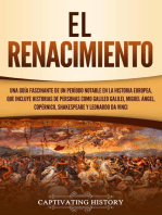 El Renacimiento Una Guía Fascinante de un Período Notable en la Historia Europea, que Incluye Historias de Personas como Galileo Galilei, Miguel Ángel, Copérnico, Shakespeare y Leonardo da Vinci