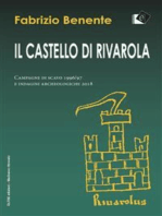 Il Castello di Rivarola: Campagne di scavo 1996/97 e indagini archeologiche 2018