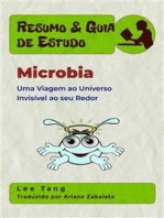 Resumo & Guia De Estudo - Microbia: Uma Viagem Ao Universo Invisível Ao Seu Redor