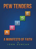 Pew Tenders Arise: A Manifesto of Faith