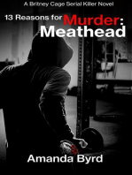 13 Reasons for Murder Meathead
