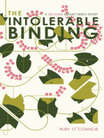 The Intolerable Binding
