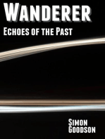 Wanderer – Echoes of the Past: Wanderer's Odyssey, #2