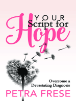 Your Script for Hope: Overcome a Devastating Diagnosis