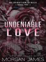 Undeniable Love: Retribution Series, #2