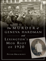 The Murder of Geneva Hardman and Lexington's Mob Riot of 1920