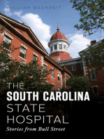 The South Carolina State Hospital: Stories from Bull Street