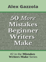 50 More Mistakes Beginner Writers Make: Mistakes Writers Make, #2